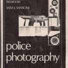 POLICE PHOTOGRAPHY LAW ENFORCEMENT FIELDBOOKS SANSONE