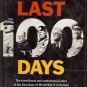 THE LAST 100 DAYS TUMULTUOUS & CONTROVERSIAL STORY 1966