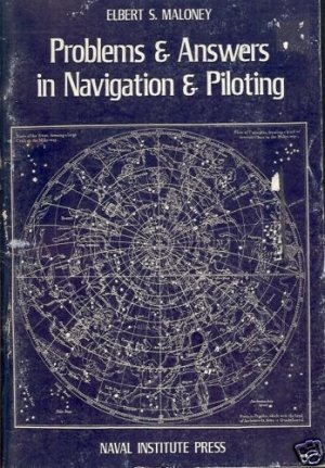 PROBLEMS & ANSWERS IN NAVIGATION & PILOTING E. MALONEY