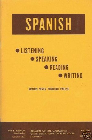 SPANISH Grades 7 to 12 California Dept Education 1961