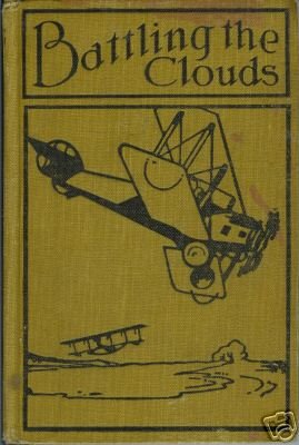 BATTLING THE CLOUDS By Cobb 1927