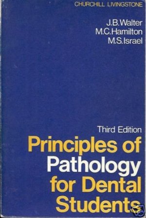 PRINCIPLES OF PATHOLOGY FOR DENTAL STUDENTS