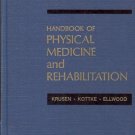 PHYSICAL MEDICINE AND REHABILITATION KRUSEN KOTTKE