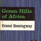 GREEN HILLS OF AFRICA Ernest Hemingway