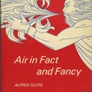 AIR IN FACT AND FANCY By Alfred Slote