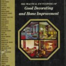 THE PRACTICAL ENCYCLOPEDIA OF GOOD DECORATING 1970