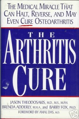 THE ARTHRITIS CURE By Jason Theodosakis