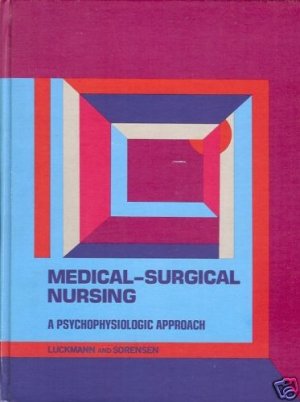 MEDICAL-SURGICAL NURSING A PSYCHOPHYSIOLOGIC APPROACH