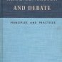 ARGUMENTATION AND DEBATE principles and practice
