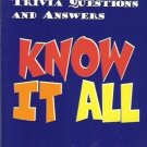 KNOW IT ALL 5087 WEIRD & WACKY TRIVIA QUESTIONS & ANSWE