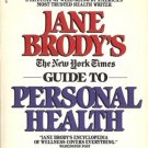 GUIDE TO PERSONAL HEALTH COMPLETE GUIDE TO A LIFETIME