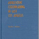 Latina Adolescent Childbearing in East Los Angeles HC
