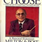 FREE TO CHOOSE a personal statement Milton & R Friedman