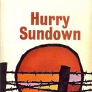 HURRY SUNDOWN A TUMULTUOUS NOVEL OF PASSION AND PRIDE B