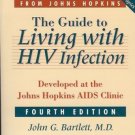 THE GUIDE TO LIVING WITH HIV INFECTION developed at the