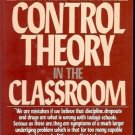 CONTROL THEORY IN THE CLASSROOM BY WILLIAM GLASSER, M.D