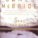 SONG YET SUNG BY JAMES MCBRIDE