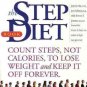 THE STEP DIET BOOK COUNT STEPS NOT CALORIES LOSE WEIGHT