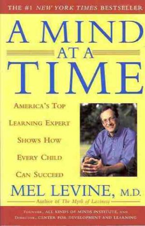 A MIND AT A TIME America's top learning expert shows