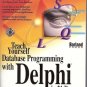 TEACH YOURSELF DATABASE PROGRAMMING WITH DELPHI IN 21 D