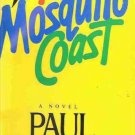 THE MOSQUITO COAST A NOVEL PAUL THEROUX