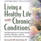 LIVING A HEALTHY LIFE WITH CHRONIC CONDITIONS REMARKABL