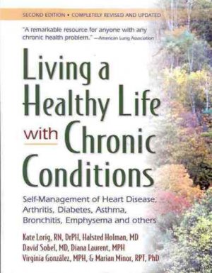 LIVING A HEALTHY LIFE WITH CHRONIC CONDITIONS REMARKABL