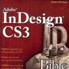 ADOBE INDESIGN CS3 BY GALEN GRUMAN