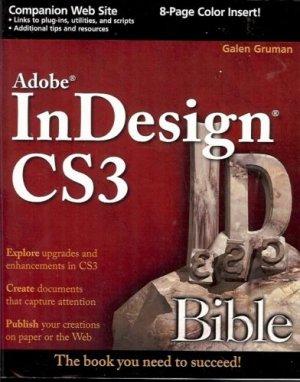 ADOBE INDESIGN CS3 BY GALEN GRUMAN