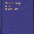 WESTERN EUROPE INTHE MIDDLE AGES JOSEPH STRAYER 1955