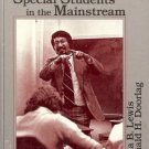 TEACHING SPECIAL STUDENTS IN THE MAINSTREAM