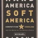 HARD AMERICA SOFT AMERICA COMPETITION CODDLING & BATTLE