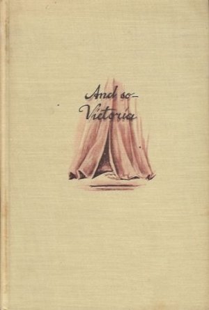 AND SO VICTORIA BY VAUGHAN WILKINS 1937