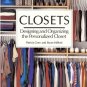 CLOSETS DESIGNING & ORGANIZING THE PERSONALIZED CLOSET
