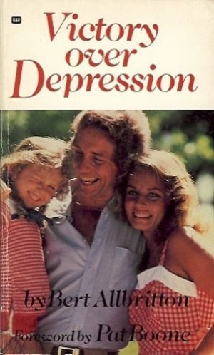 VICTORY OVER DEPRESSION BY BERT ALLBRITTON