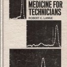 NUCLEAR MEDICINE FOR TECHNICIANS BY ROBERT C. LANGE