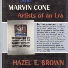 GRANT WOOD & MARVIN CONE ARTISTS OF AN ERA HAZEL BROWN