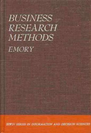BUSINESS RESEARCH METHODS C. WILLIAM EMORY 1977
