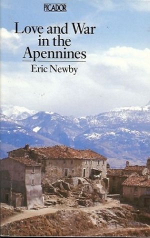 LOVE AND WAR IN THE APPENIES ERIC NEWBY