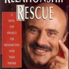 RELATIONSHIP RESCUE A SEVEN STEP STRATEGY RECONNECTING