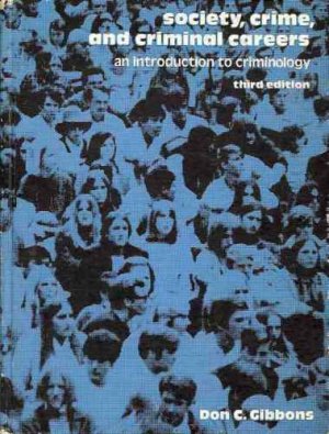 SOCIAL CRIME & CRIMINAL CAREERS INTRODUCTION TO CRIMINO