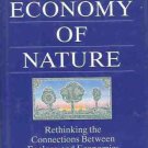 THE ECONOMY OF NATURE, RETHINKING THE CONNECTION BETWEE