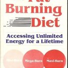 THE FAT BURNING DIET ACCESSING UNLIMITED ENERGY FOR A L