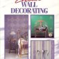CREATING YOUR HOME CREATIVE WALL DECORATING