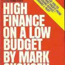 HIGH FINANCE ON A LOW BUDGET BY MARK SKOUSEN