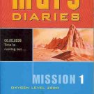 MARS DIARIES MISSION 1 OXYGEN LEVEL ZERO