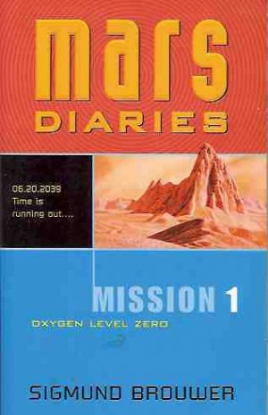 MARS DIARIES MISSION 1 OXYGEN LEVEL ZERO
