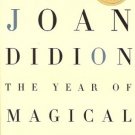 JOAN DIDION THE YEAR OF MAGICAL THINKING