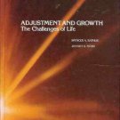 ADJUSTMENT & GROWTH THE CHALLENGES OF LIFE