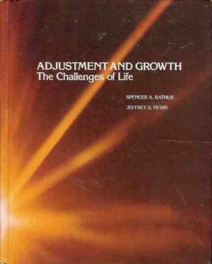 ADJUSTMENT & GROWTH THE CHALLENGES OF LIFE